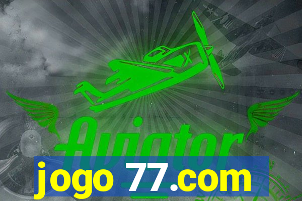 jogo 77.com